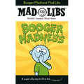 Booger Madness Mad Libs: World's Greatest Word Game