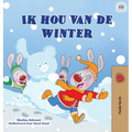I Love Winter (Dutch Book for Kids)