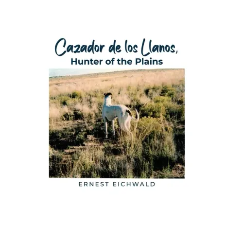 Cazador de los Llanos, Hunter of the Plains