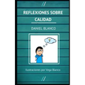 Reflexiones sobre Calidad