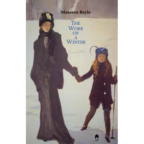 The Work of a Winter: 2nd Expanded Edition