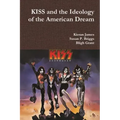 KISS and the Ideology of the American Dream