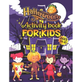 Halloween Activity Books For Kids Ages 4-8: A Funny and Spooky Kids Halloween Coloring Activity Book for Learning, Word Search, Mazes, Sudoku, Tic Tac