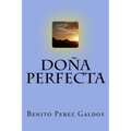 Doña Perfecta (Spanish) Edition