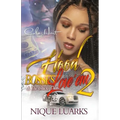Hood Bosses & The Chicks That Love 'Em 2: An Urban Romance