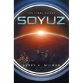 Soyuz: The Final Flight