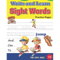 Write and Learn Sight Words Practice Pages: Must Know Sight Words, Kindergarten Workbook Ages 3 and Up, An Excellent Resource for Children Learning Si