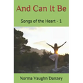 And Can It Be: Songs of the Heart