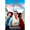 The Daughters of Victory Street: Utterly heartbreaking historical saga fiction