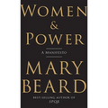 Women & Power: A Manifesto