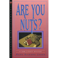 Are You Nuts?: A Tom & Scott Mystery