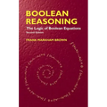 Boolean Reasoning: The Logic of Boolean Equations