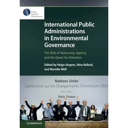 International Public Administrations in Environmental Governance