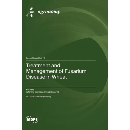 Treatment and Management of Fusarium Disease in Wheat