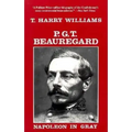 P. G. T. Beauregard: Napoleon in Gray