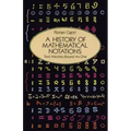 A History of Mathematical Notations