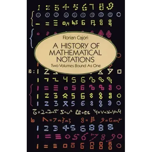 A History of Mathematical Notations