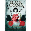 Black Cranes: Tales of Unquiet Women