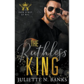 The Ruthless King