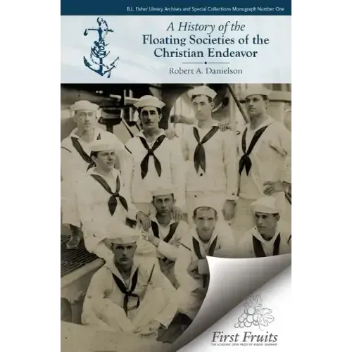 A History of the Floating Societies of the Christian Endeavor