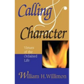Calling and Character: Virtues of the Ordained Life