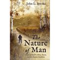 The Nature of Man: Poetry of Earth's Flora, Fauna, and the Human Condition