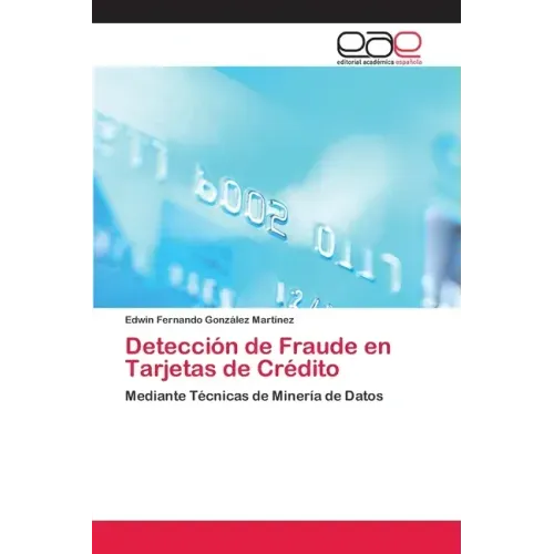 Detección de Fraude en Tarjetas de Crédito