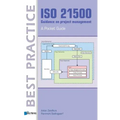 ISO 21500 Guidance on Project Management: A Pocket Guide