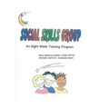 Social Skills Group An eight week training program: Social Skills Group An eight week training program