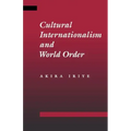 Cultural Internationalism and World Order