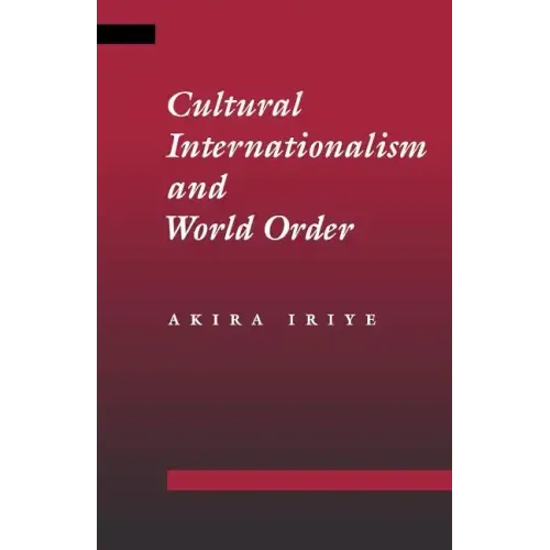 Cultural Internationalism and World Order