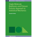 Single Molecule Biophysics and Poisson Process Approach to Statistical Mechanics