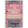 Secrets of the Interactive Quran: Unlocking Gems of the Dynamic Verses