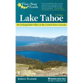 Five-Star Trails: Lake Tahoe: 40 Unforgettable Hikes in the Central Sierra Nevada
