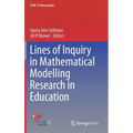 Lines of Inquiry in Mathematical Modelling Research in Education