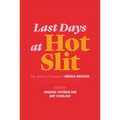 Last Days at Hot Slit: The Radical Feminism of Andrea Dworkin
