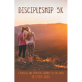 Discipleship 5K: A Physical and Spiritual Journey to the Cross