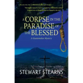 A Corpse in the Paradise of the Blessed: A Guatemalan Mystery