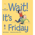 Wait It's Friday