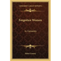 Forgotten Women: In Convents