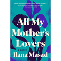 All My Mother's Lovers