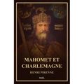 Mahomet et Charlemagne: Format pour une lecture confortable