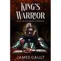 King's Warrior: Book 3 in the Owerd Chronicles