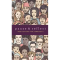 Pause and Reflect: Meditations for Community