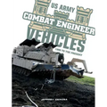US Army Combat Engineer Vehicles: 1980 to the Present