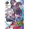 Reign of the Seven Spellblades, Vol. 2 (Light Novel): Volume 2