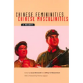 Chinese Femininities/Chinese Masculinities: A Reader