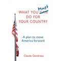 What You Must Do For Your Country
