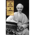 The Life of Pope Leo XIII: From an Authentic Memoir