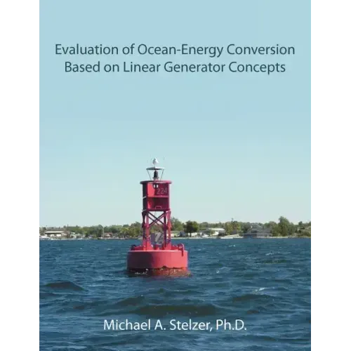 Evaluation of Ocean-Energy Conversion Based on Linear Generator Concepts